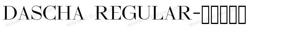 Dascha Regular字体转换